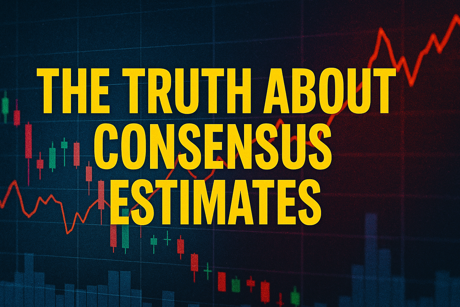 the truth about consensus estimates in the theme best investing podcasts for beginners